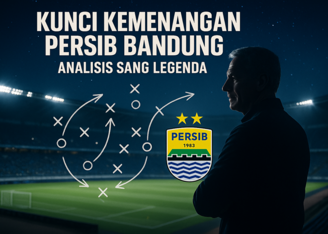 Analisis Persib vs PSM: Pembuatan Konten Taktik Juara