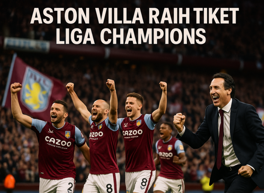 Aston Villa vs Liverpool: Malam yang Mengubah Sejarah