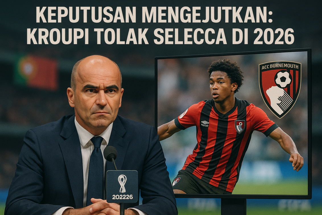 Keputusan Mengejutkan Pemain Bournemouth untuk Timnas-Portugal
