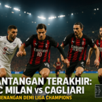 alt_text: Prediksi laga AC Milan vs Cagliari di San Siro, ujian terakhir bagi kedua tim musim ini.