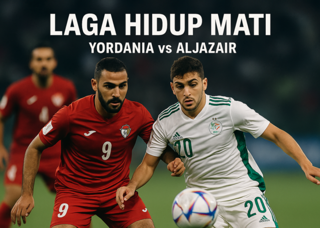 Laga Hidup Mati Yordania vs Aljazair