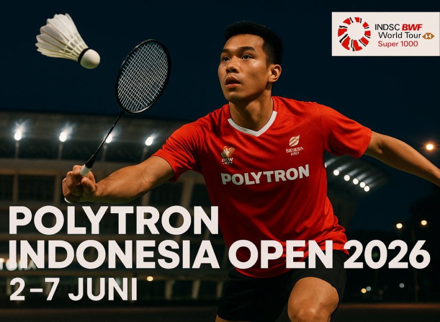 Polytron Indonesia Open 2026: Panggung Emas Bulu Tangkis