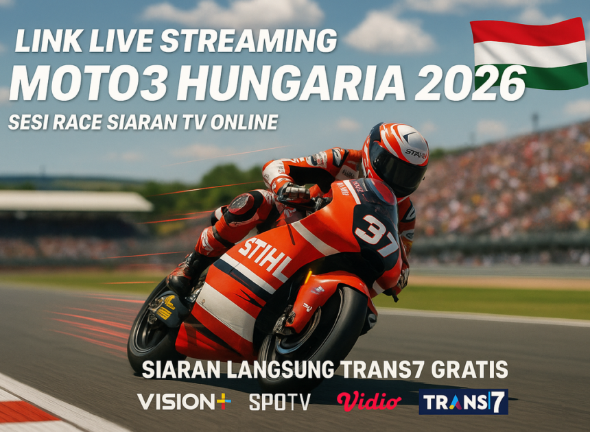 Siaran Langsung MotoGP Hungaria 2026 di Trans7