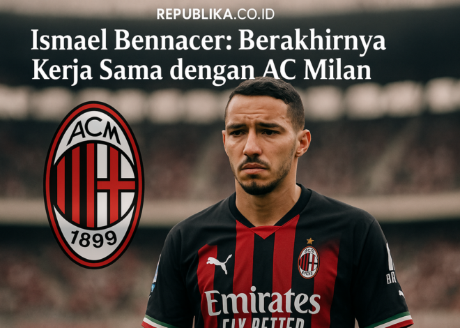 Bennacer Tinggalkan Milan: Babak Baru di Qatar