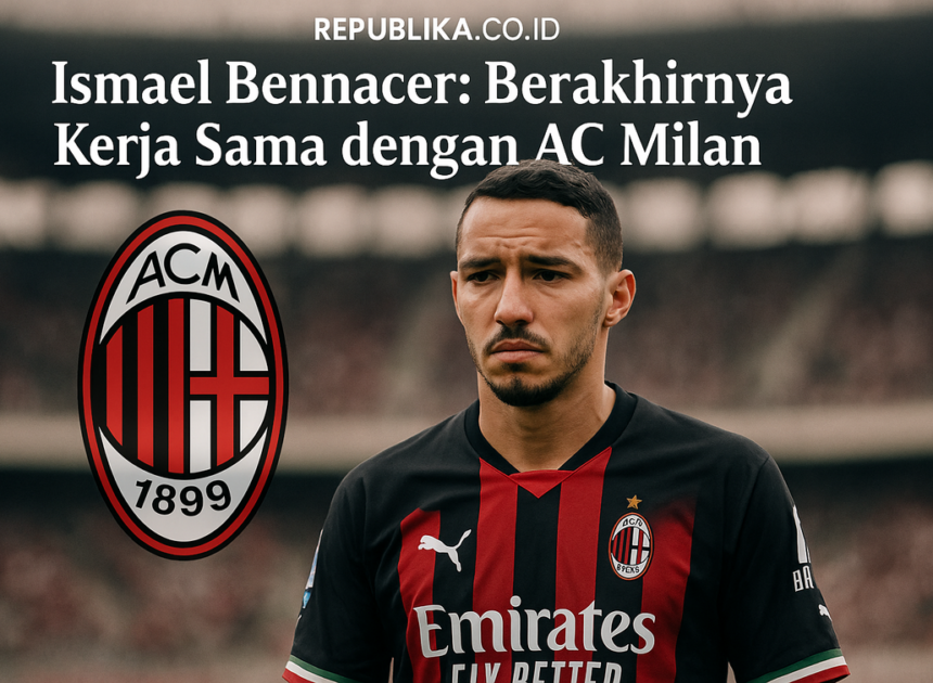Bennacer Tinggalkan Milan: Babak Baru di Qatar
