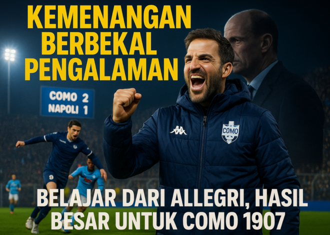 Fabregas, Allegri, dan Pelajaran Keras sport Italia