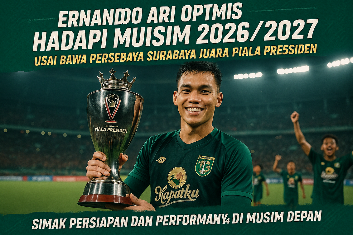 Persebaya, Piala Presiden, dan Asa Baru di Super League