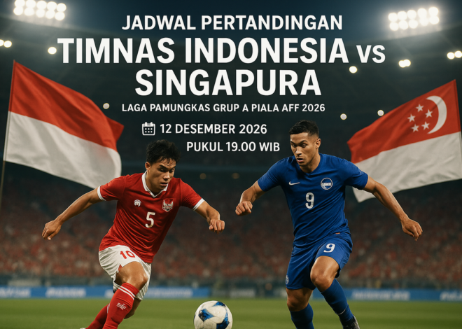 Timnas Indonesia Vs Singapura: Ujian Awal Piala AFF 2026